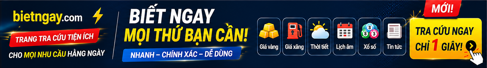 Biết Ngay - Tra cứu tiện ích hằng ngày
